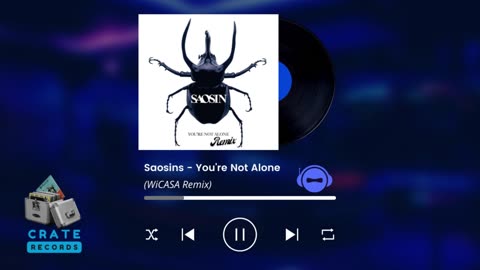 Saosin - You're Not Alone (WiCASA Remix) | Crate Records
