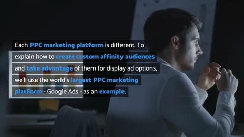 Strategies for Custom Affinity Audience Targeting for PPC