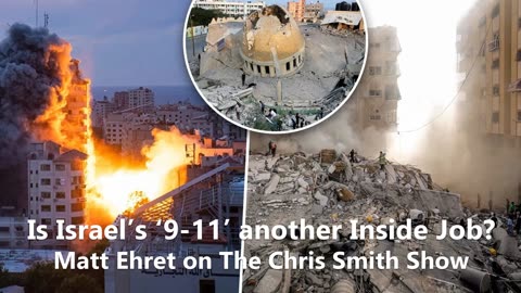 Is Israel's "9-11" also an Inside Job? (Matt Ehret on The Chris Smith Show)