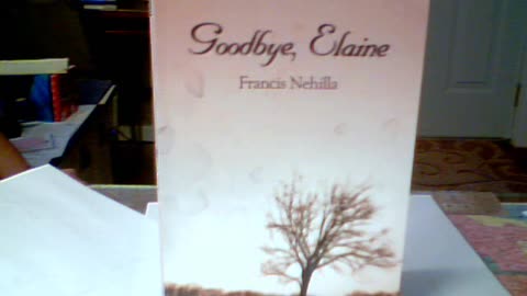 Description of the book "Goodbye, Elaine" by the author Francis Nehilla