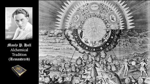 Alchemical Tradition (Remastered) - Manly P. Hall