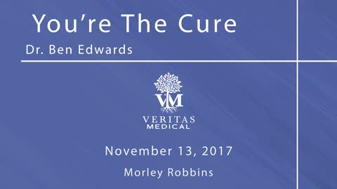 You’re The Cure, November 13, 2017
