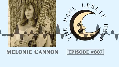 Melonie Cannon Interview on The Paul Leslie Hour