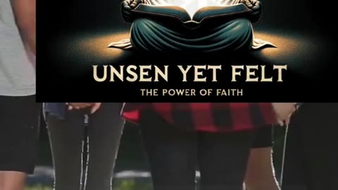 Unseen Yet Felt: Finding Unshakeable Hope in a Shaken World | Hebrews 11:1 Explained