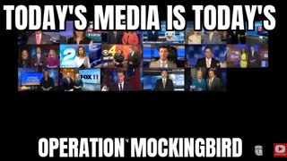 Today's media is todays Operation Mockingbird