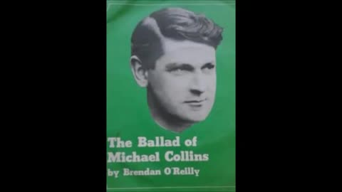 Ballad of Michael Collins sung by Brendan O'Reilly