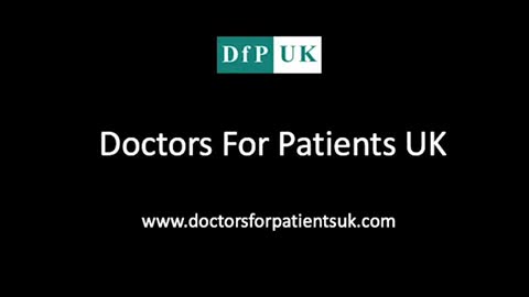 DFP UK DOCTORS FOR PATIENTS UK PRODUCTION DOCTORS EXPOSING HUMAN GENOCIDE BY BIG PHARMA WORLDWIDE