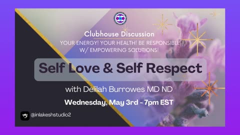Self Love & Self Respect | Clubhouse Discussion