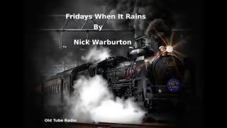 Fridays When it Rains by Nick Warburton