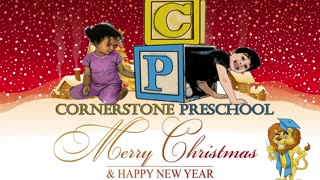 Cornerstone Preschool Christmas Event 12/16/2021