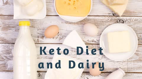 Keto Diet and Dairy