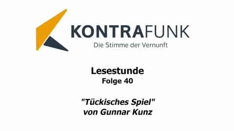 Lesestunde - Folge 40: „Tückisches Spiel“ von Gunnar Kunz