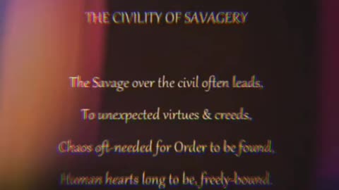 The Civility of Savagery