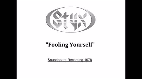 Styx - Fooling Yourself (Live in San Francisco 1978) Soundboard Recording