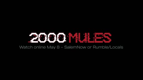 2000 Mules Second Exclusive Trailer