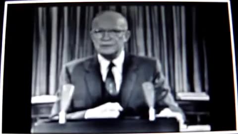 07 Eisenhower warns us of the military industrial complex