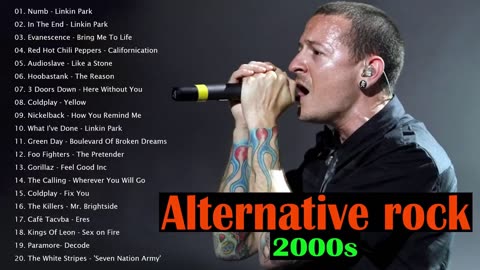 Alternative Rock Of The 2000s 2000 - 2009 Linkin Park, Creed, 3 Doors Down, Nirvana