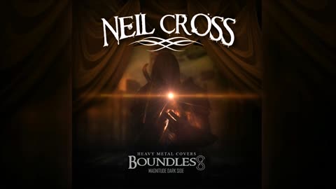 Neil Cross | Boundless | Heavy Metal Covers
