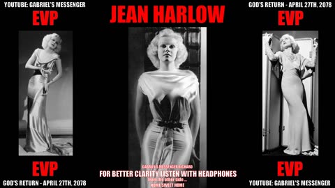 EVP Blonde Bombshell Jean Harlow Saying Her Name Afterlife Spirit Communication