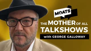 The Mother of All Talkshows with George Galloway - Episode 155