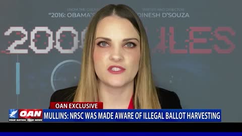 Mullins: NRSC was made aware of illegal ballot harvesting