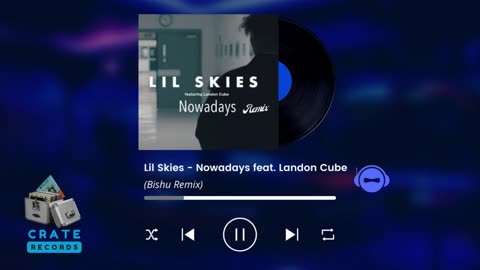 Lil Skies - Nowadays feat. Landon Cube (Bishu Remix) | Crate Records