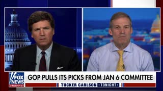 Tucker and Jim Jordan Torch Pelosi's Partisan Jan 6 Committee