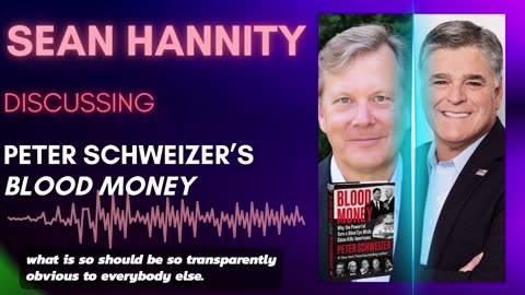 Sean Hannity RAVES about Peter Schweizer's new book #BloodMoney