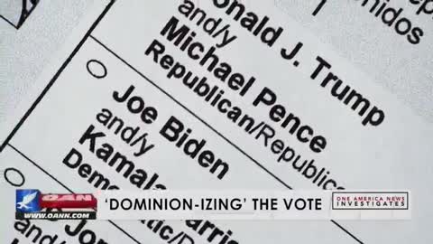 Dominion-ize the vote. Part #2 OAN REPORTS