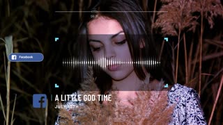 A Little God Time - July 10, 2021