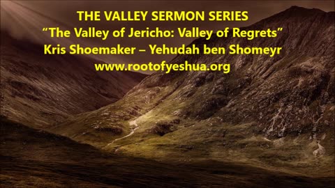 “The Valley of Regrets”
