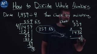 How to Divide Whole Numbers | 1,439÷4 | Part 4 of 6 | Minute Math