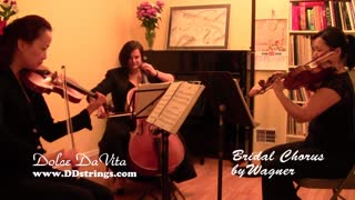 The Bridal Chorus by Wagner (Dolce DaVita Strings Trio)