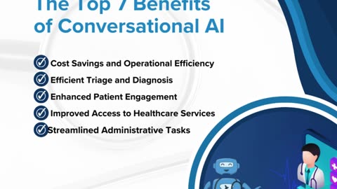 Revolutionizing Healthcare: The Top 7 Benefits of Conversational AI