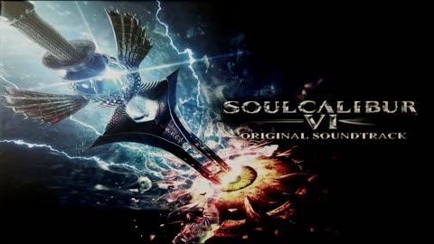 Soul Calibur VI Original Soundtrack Album.
