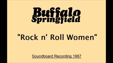 Buffalo Springfield - Rock n' Roll Woman (Live in Monterey, California 1967) Soundboard