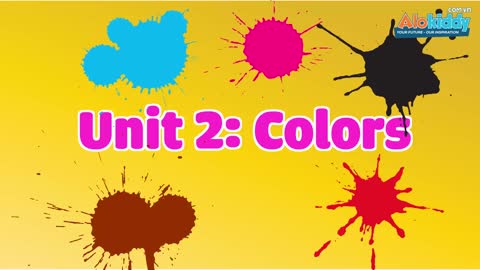 English for kids - Unit 2 Colors