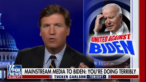 Tucker Shows That Even The Media Has Turned Against Biden