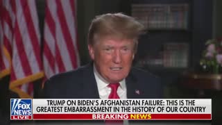 Trump: Biden’s Afghanistan Pull Out Was an Embarrassment on the World Stage
