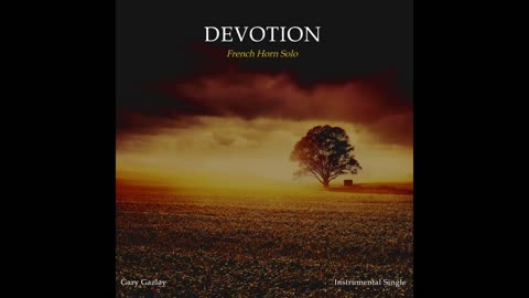 DEVOTION - (French Horn Solo)