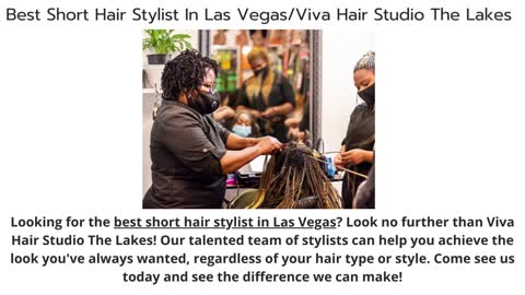 Best Short Hair Stylist In Las Vegas/Viva Hair Studio The Lakes