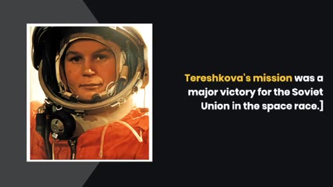 Valentina Tereshkova- The First Woman in Space