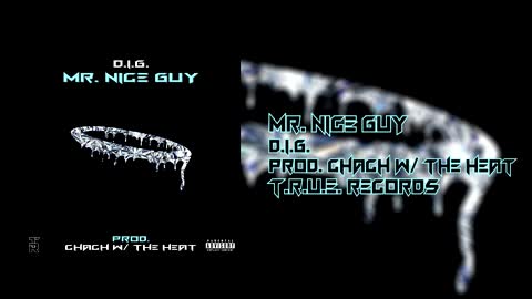 Mr. Nice Guy - Designed Individually Gifted (Prod. Chach W/ The Heat)