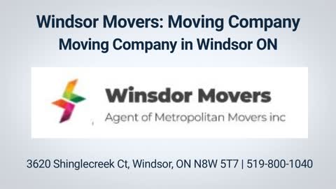 Windsor Movers: Moving Company in Windsor, ON