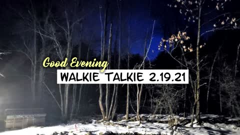 GOOD EVENING - Walkie Talkie 2.19.2021