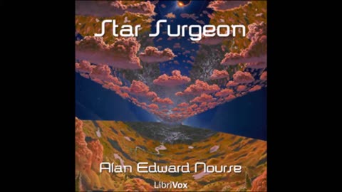 Star Surgeon by Alan Edward Nourse - FULL AUDIOBOOK