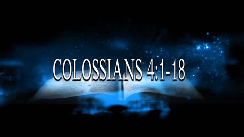 Colossians 4:1-18