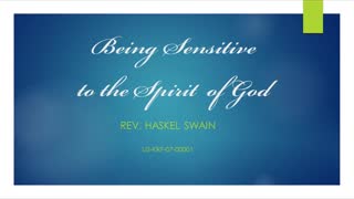 Being Sensitive to the Spirit of God