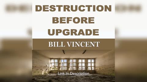 Destruction Before Upgrade by Bill Vincent