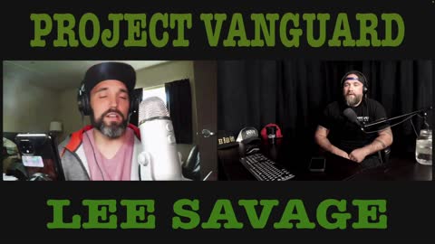 Project Vanguard EP.7 Lee Savage
